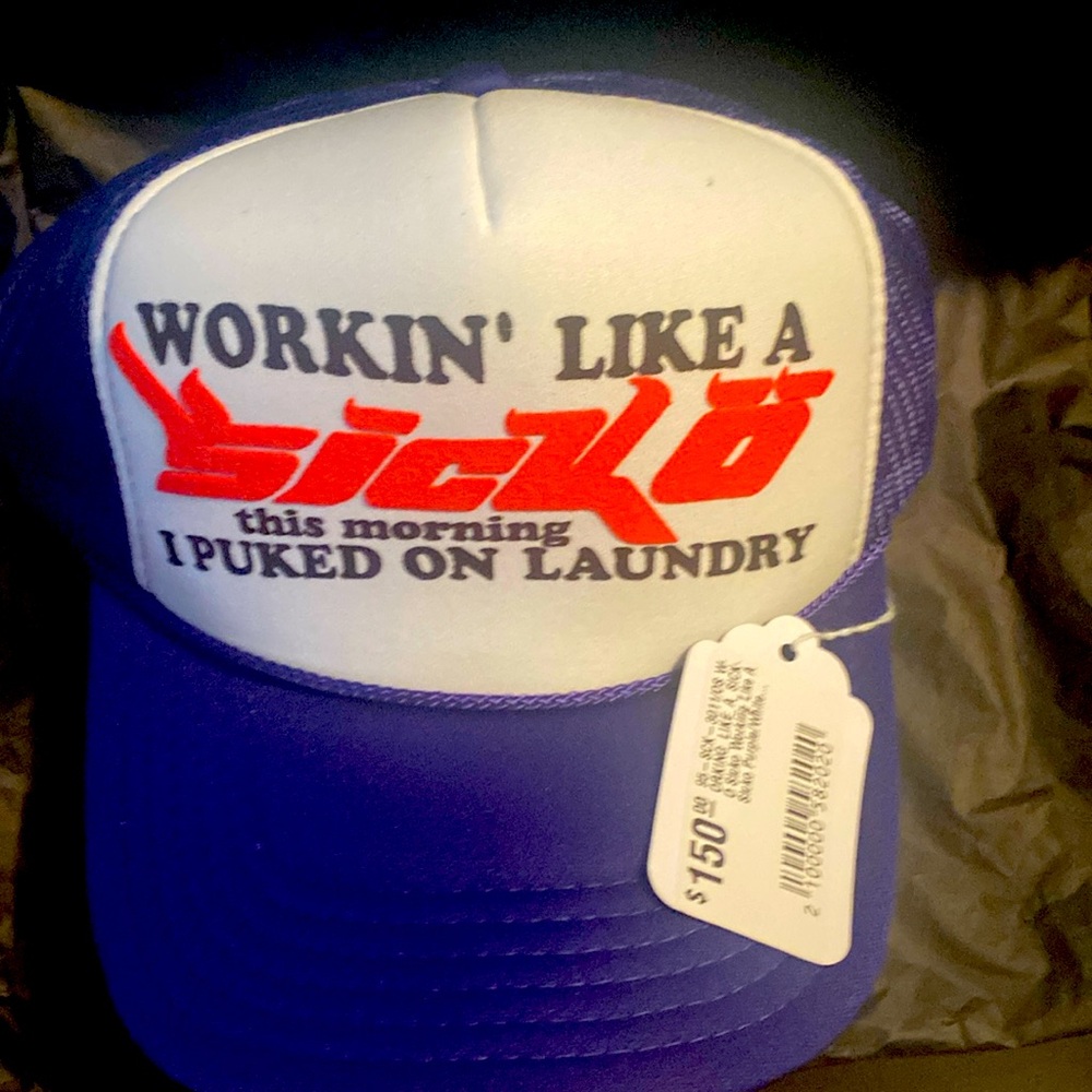 Workin’ like a Sicko this morning, I puked on laundry Trucker hat